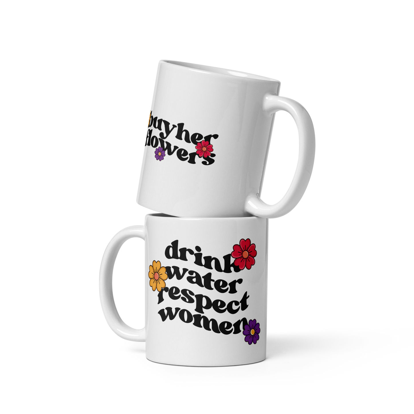 "Buy Her Flowers" Coffee Mug